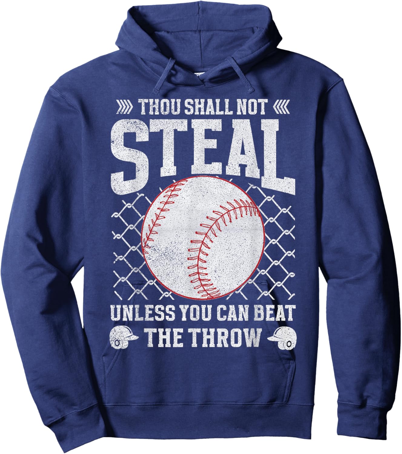 Thou Shall Not Steal Unless You Can Beat the Throw Baseball Hoodie - Hoodie | Navy