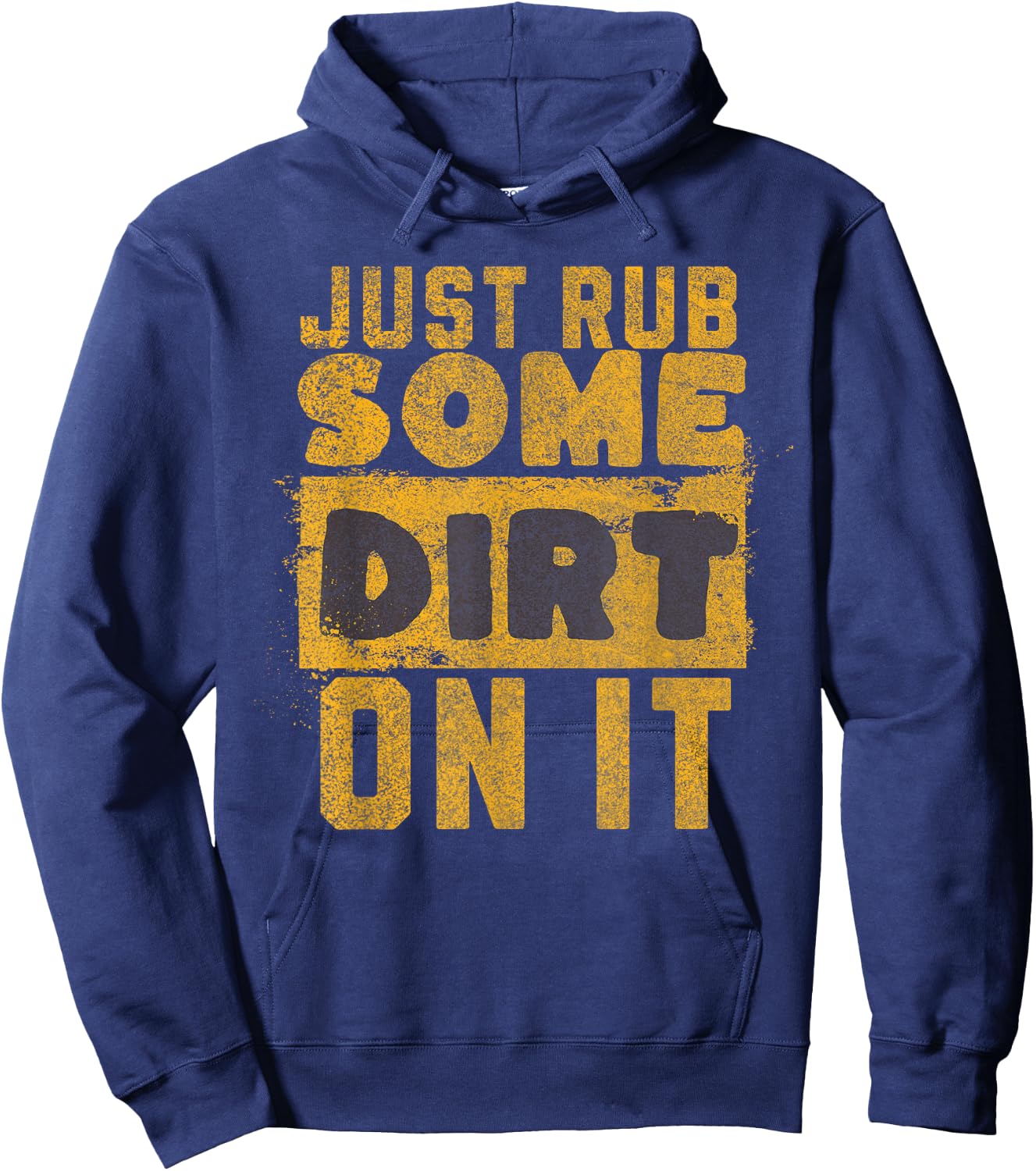 Funny Sports Meme Rub Some Dirt On It for Funny Baseball Dad Hoodie - Hoodie | Navy