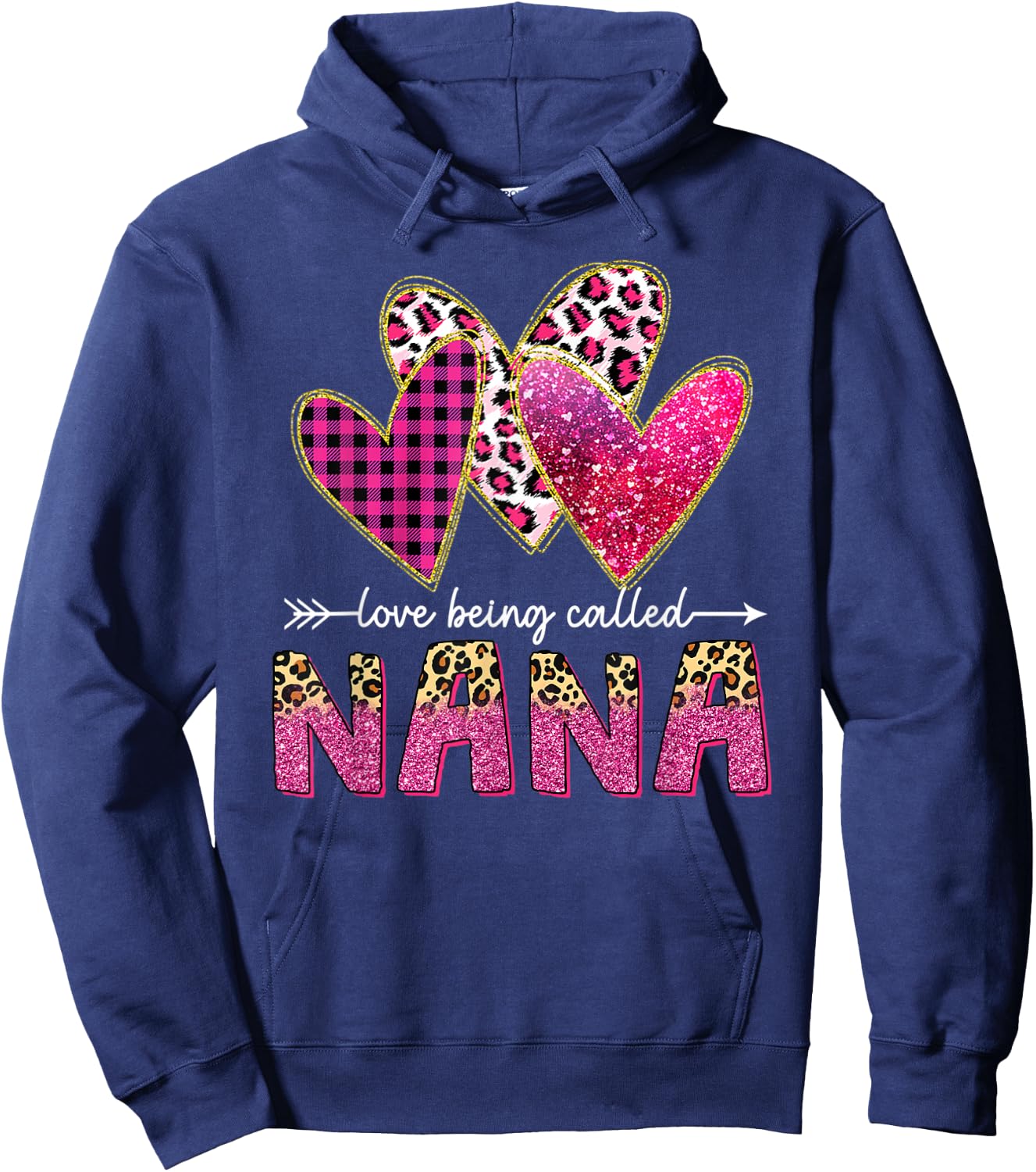 I Love Being Called Nana Grandma Valentine Mothers day Hoodie - Hoodie | Navy