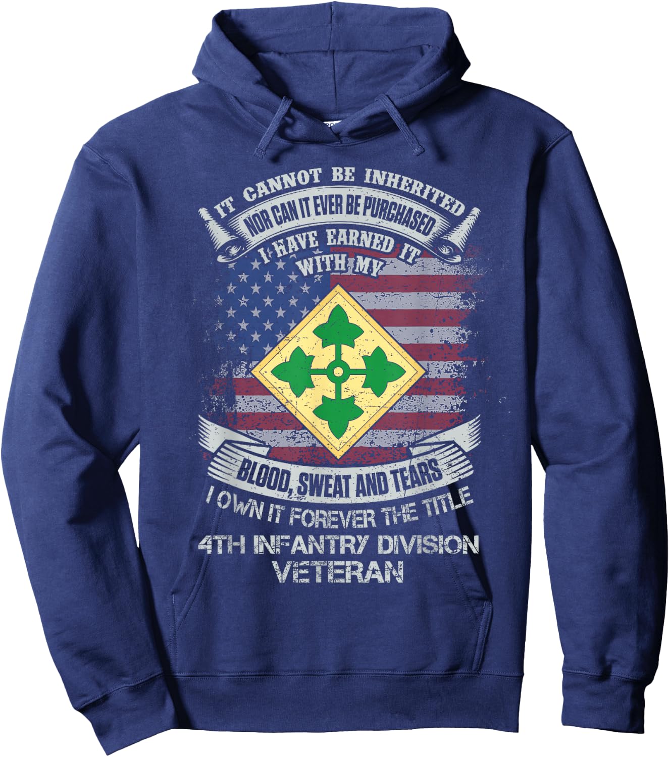 Own Forever The Title 4th Infantry Division Veteran Flag USA Hoodie - Hoodie | Navy