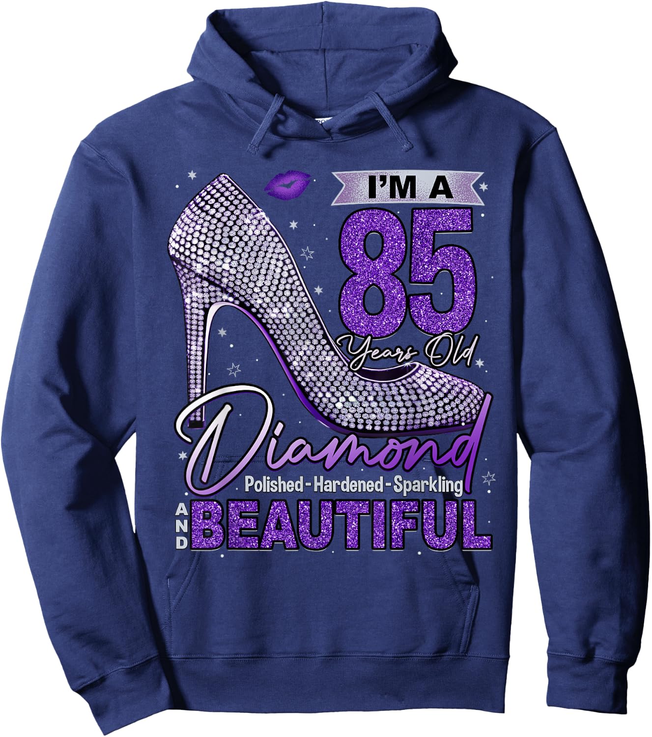 I'm A 85 Years Old Diamond, 85 and Fabulous Birthday Women Hoodie - Hoodie | Navy
