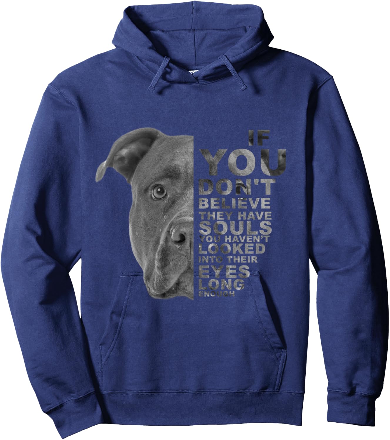 If You Don't Believe They Have Souls Puppy Pitbull Dog Art Hoodie - Hoodie | Navy