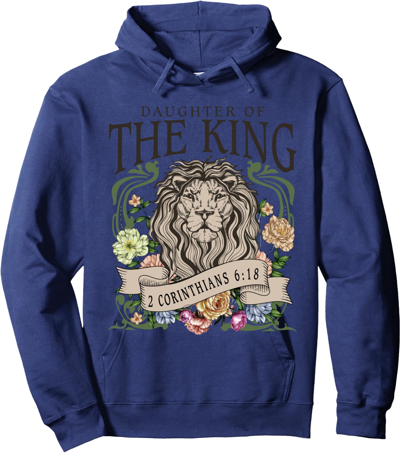 Daughter of the Jesus King,2 Corinthians 6:18 Lion Christian Hoodie - Hoodie | Navy