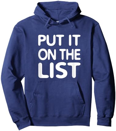 Put It on the List - Funny Hoodie - Hoodie | Navy