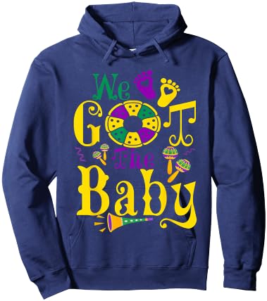 We Got The Baby Funny Pregnancy Announcement Mardi Gras Hoodie - Hoodie | Navy
