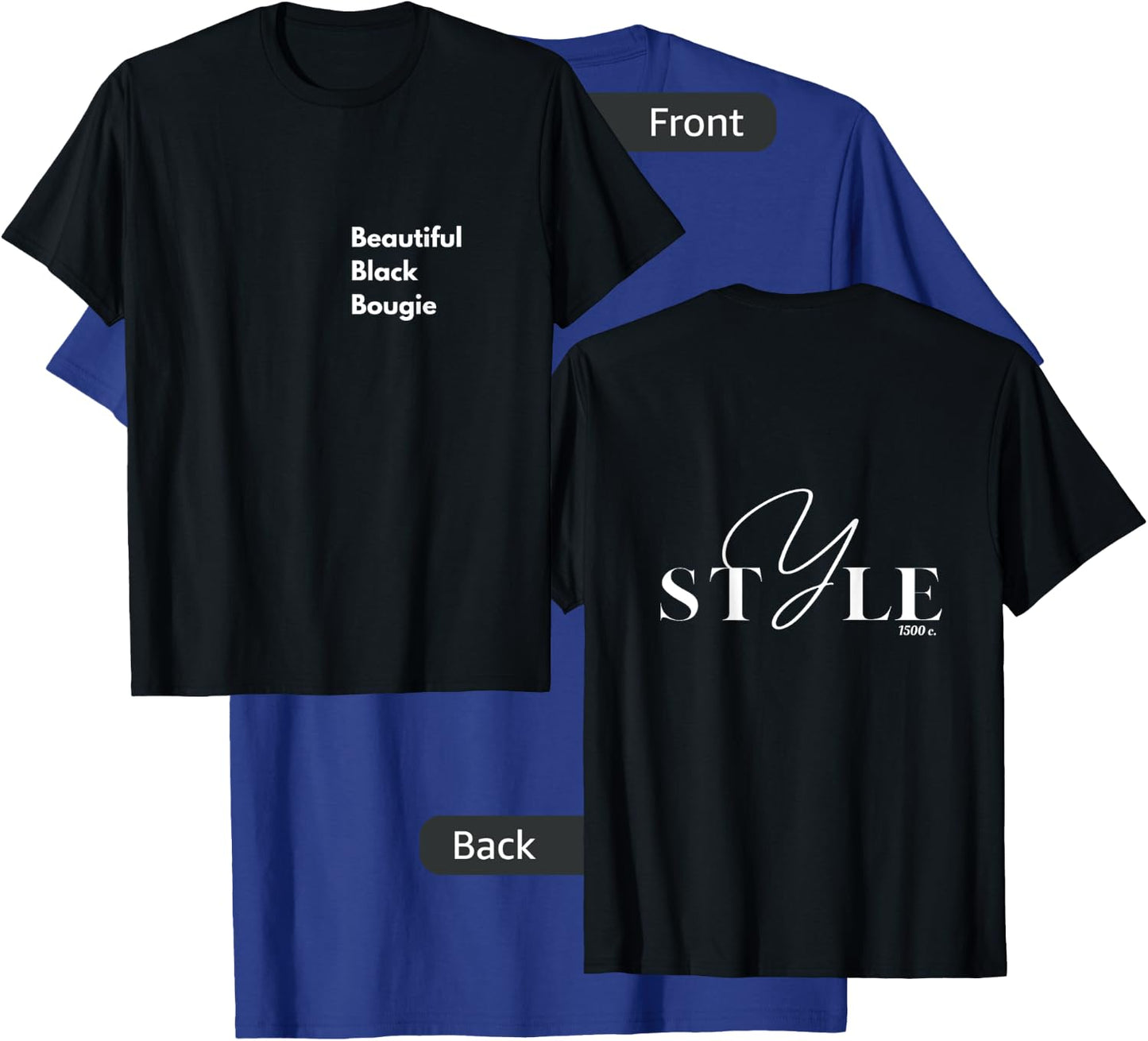 Beautiful Black Bougie T-Shirt - T-Shirt | Royal