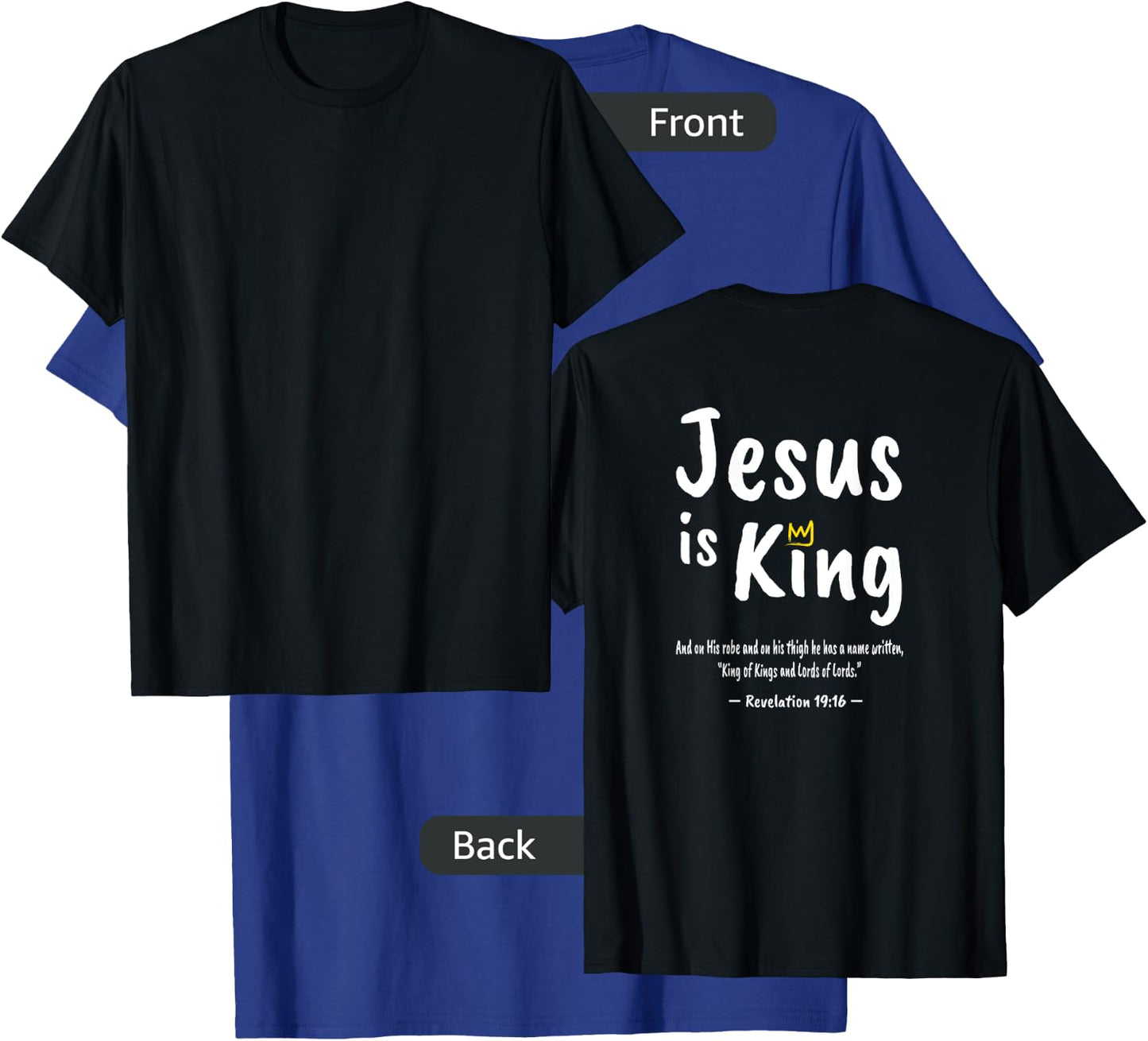 Christian Faith Revelation 19:16 Jesus Is King Christianity T-Shirt - T-Shirt | Royal