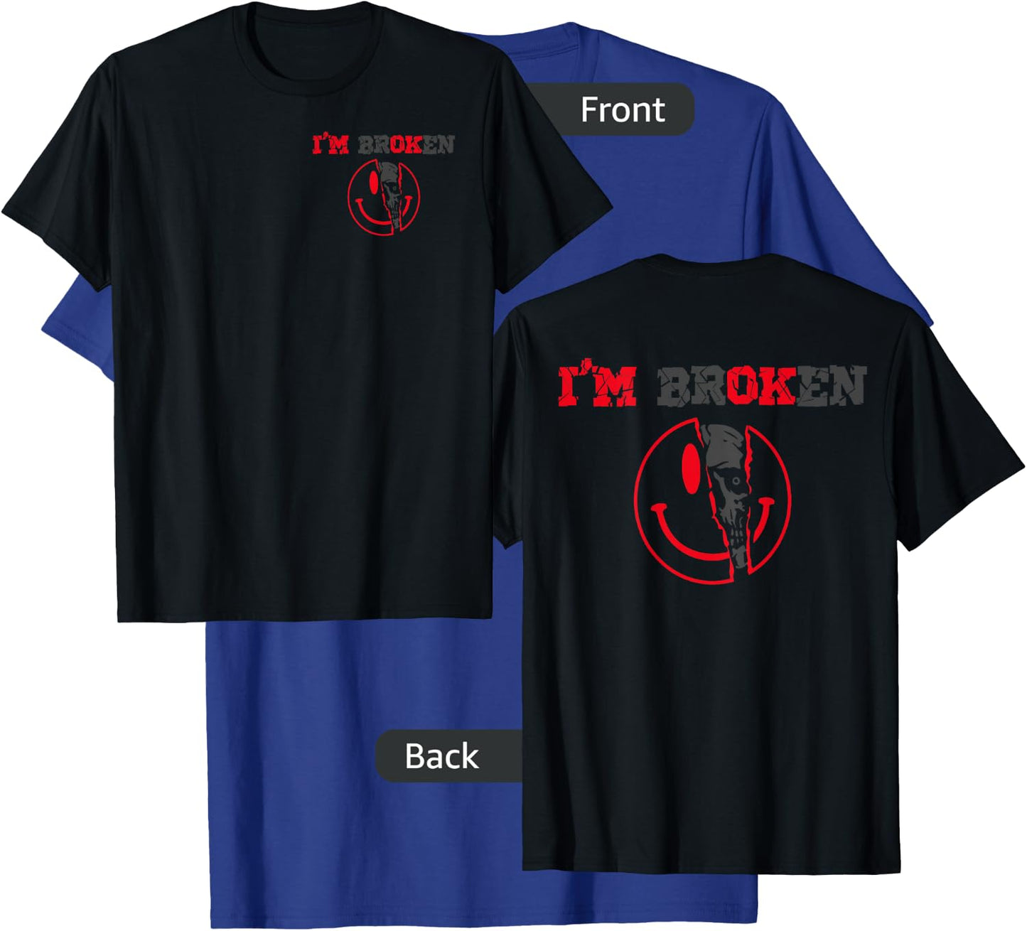 Confused Smile I'm Broken Invisible Illness I'm OK Broken T-Shirt - T-Shirt | Royal