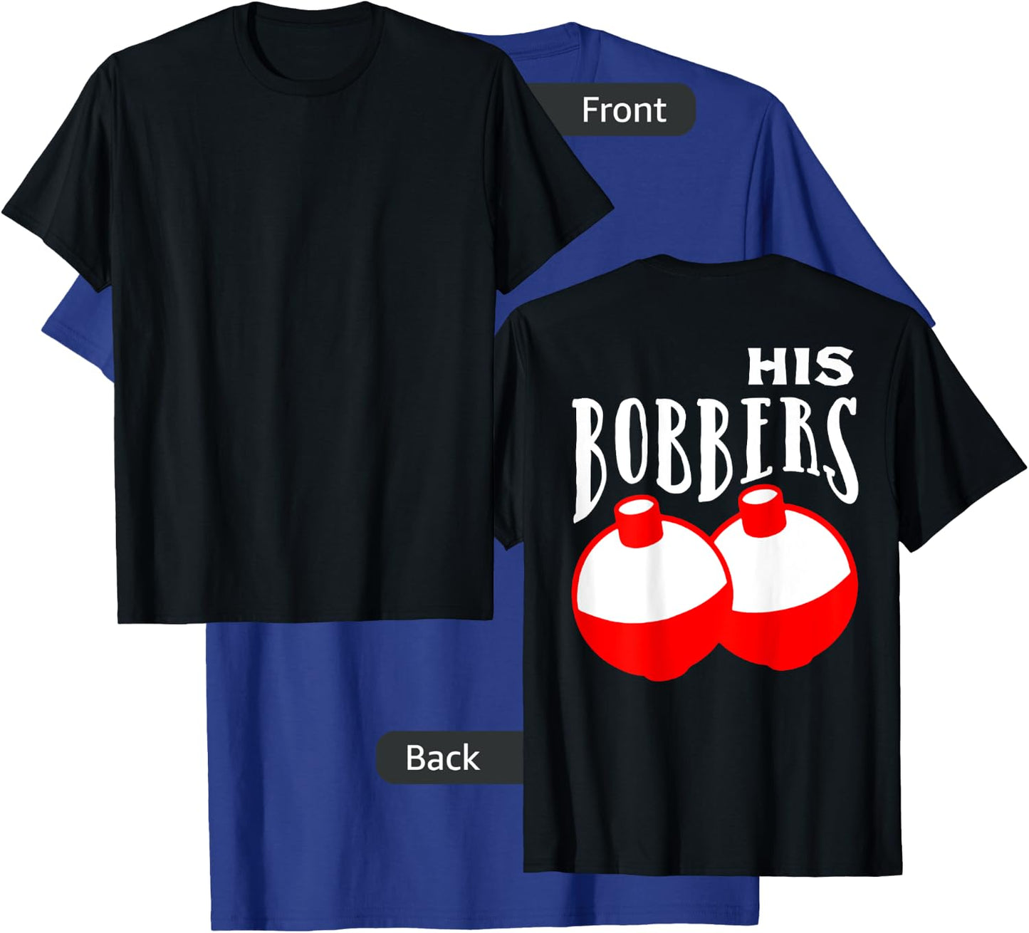His bobbers her pole fishing couple matching T-Shirt - T-Shirt | Royal