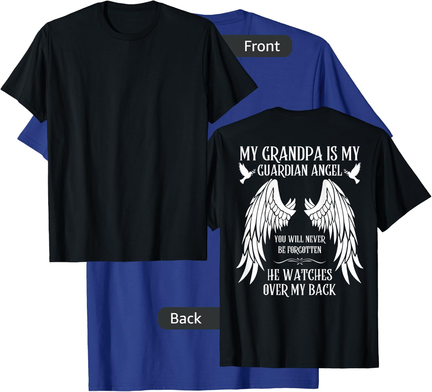 I Miss You Family Love Missing Memories Remember My Grandpa is My Guardian Angel In Heaven Memory Memorial Black T-Shirt - T-Shirt | Royal