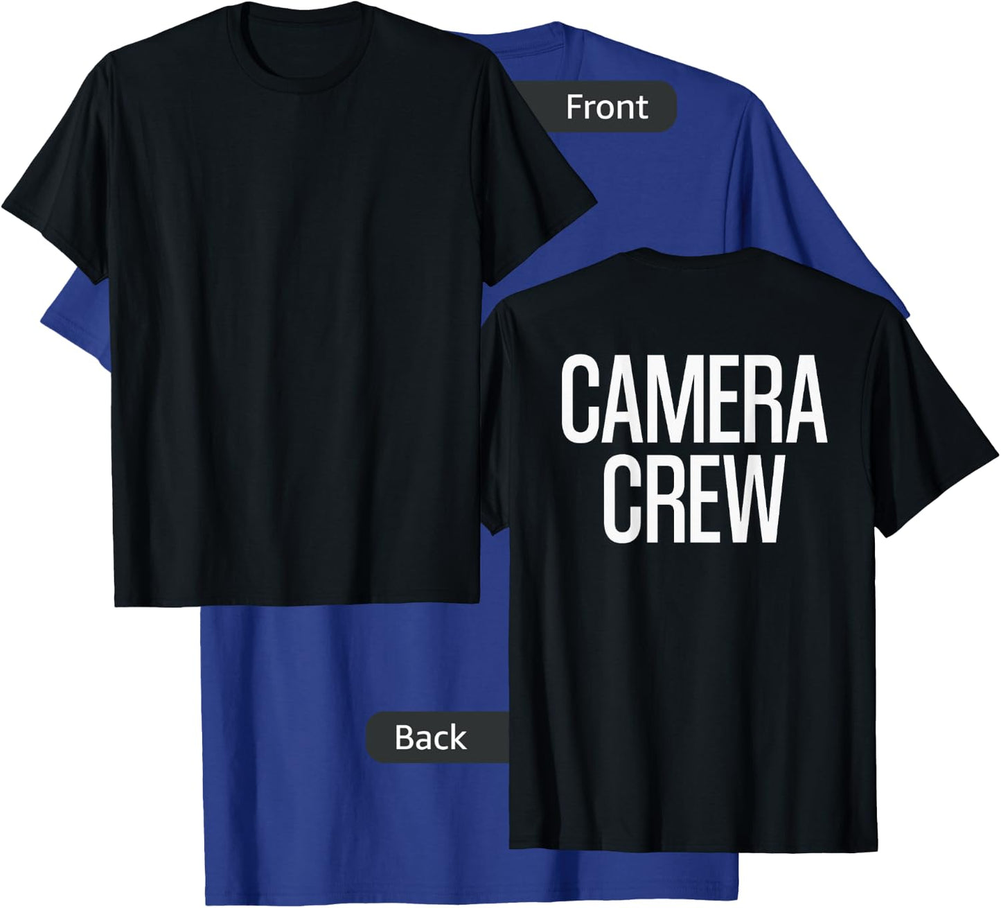 Bold Camera Crew Text PRINT ON BACK | Film Crew T-Shirt - T-Shirt | Royal