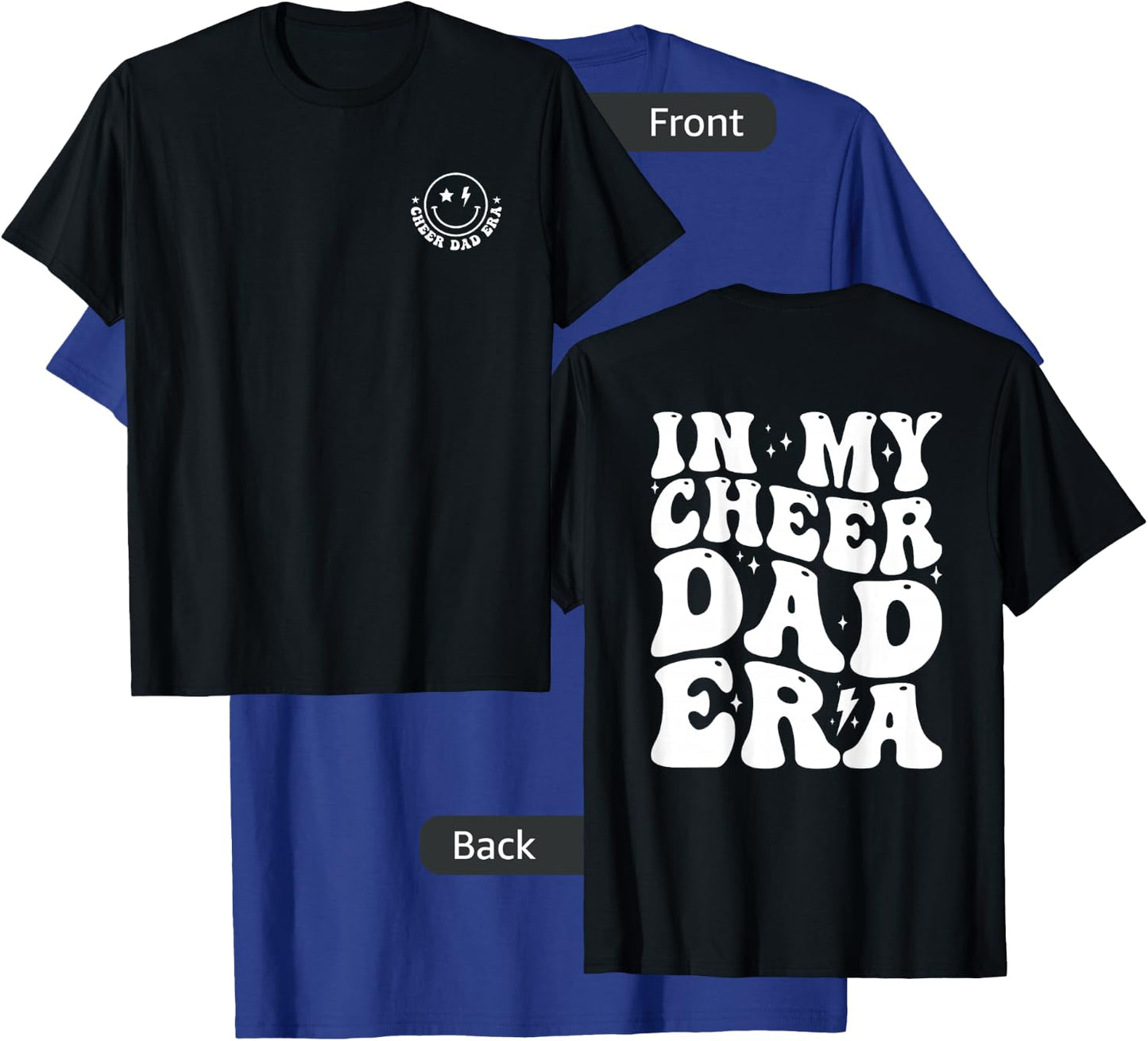 in My Cheer Dad Era Groovy (2 Sides) T-Shirt - T-Shirt | Royal