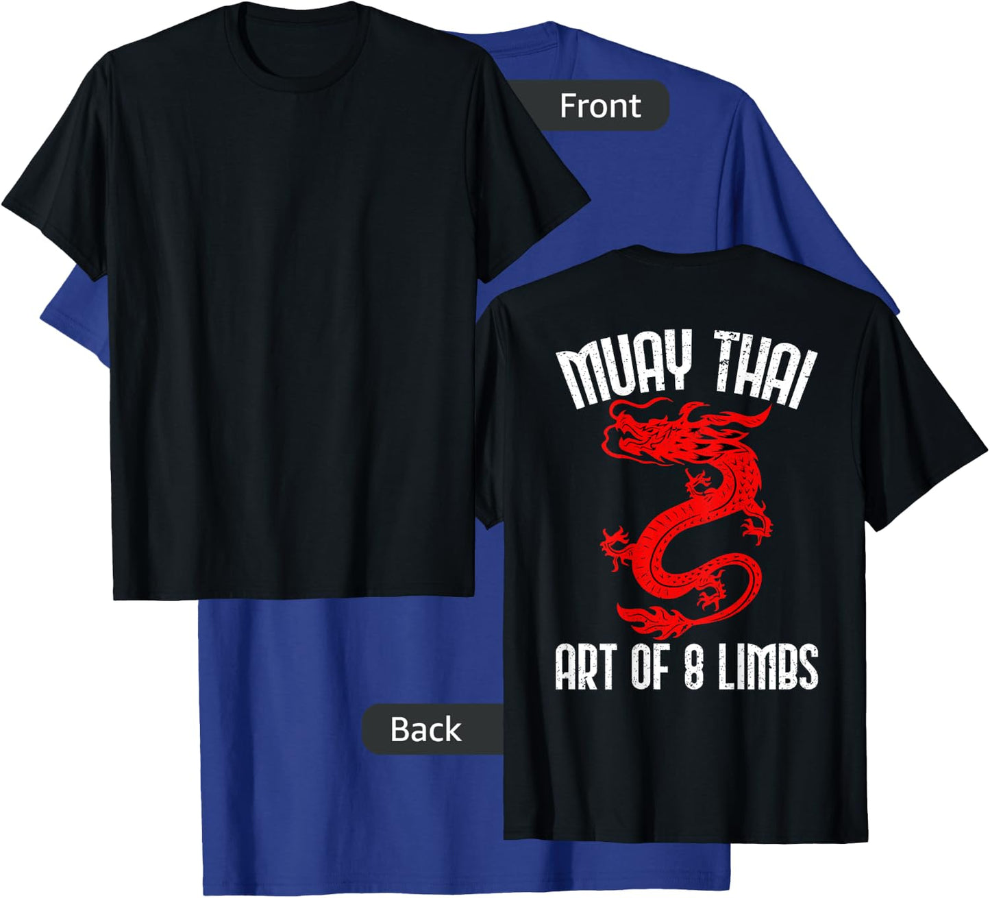 Muay Thai Art Of 8 Limbs Back Printed Shirts T-Shirt - T-Shirt | Royal