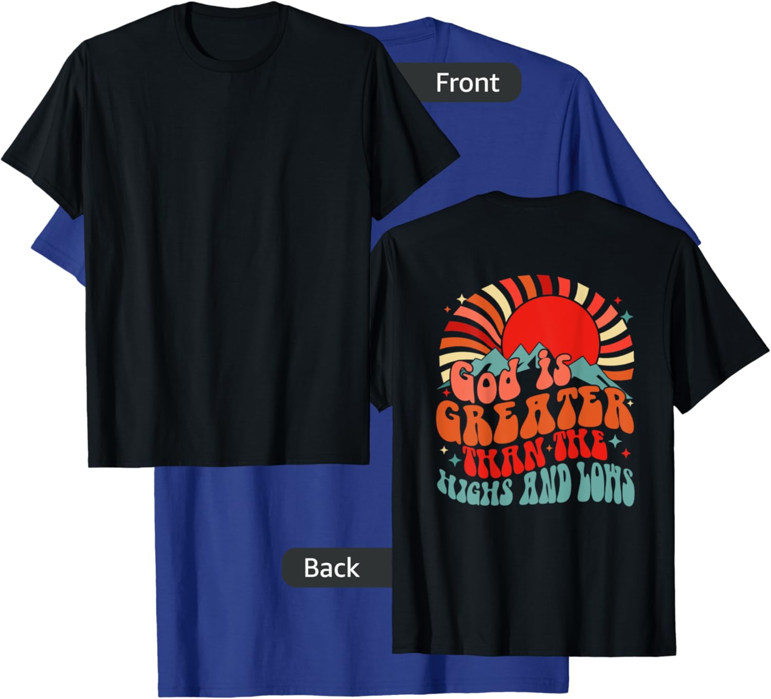 Vintage sunset mountain God is greater than the highs & low T-Shirt - T-Shirt | Royal