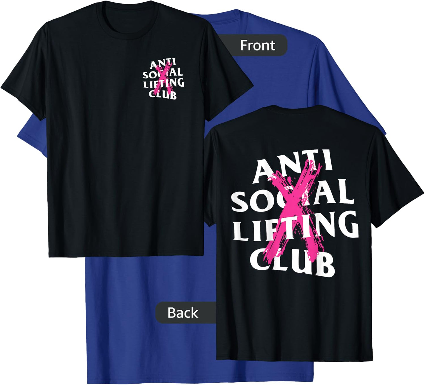 Anti Social Lifting Club: Canceled Pink (Front + Back) T-Shirt - T-Shirt | Royal