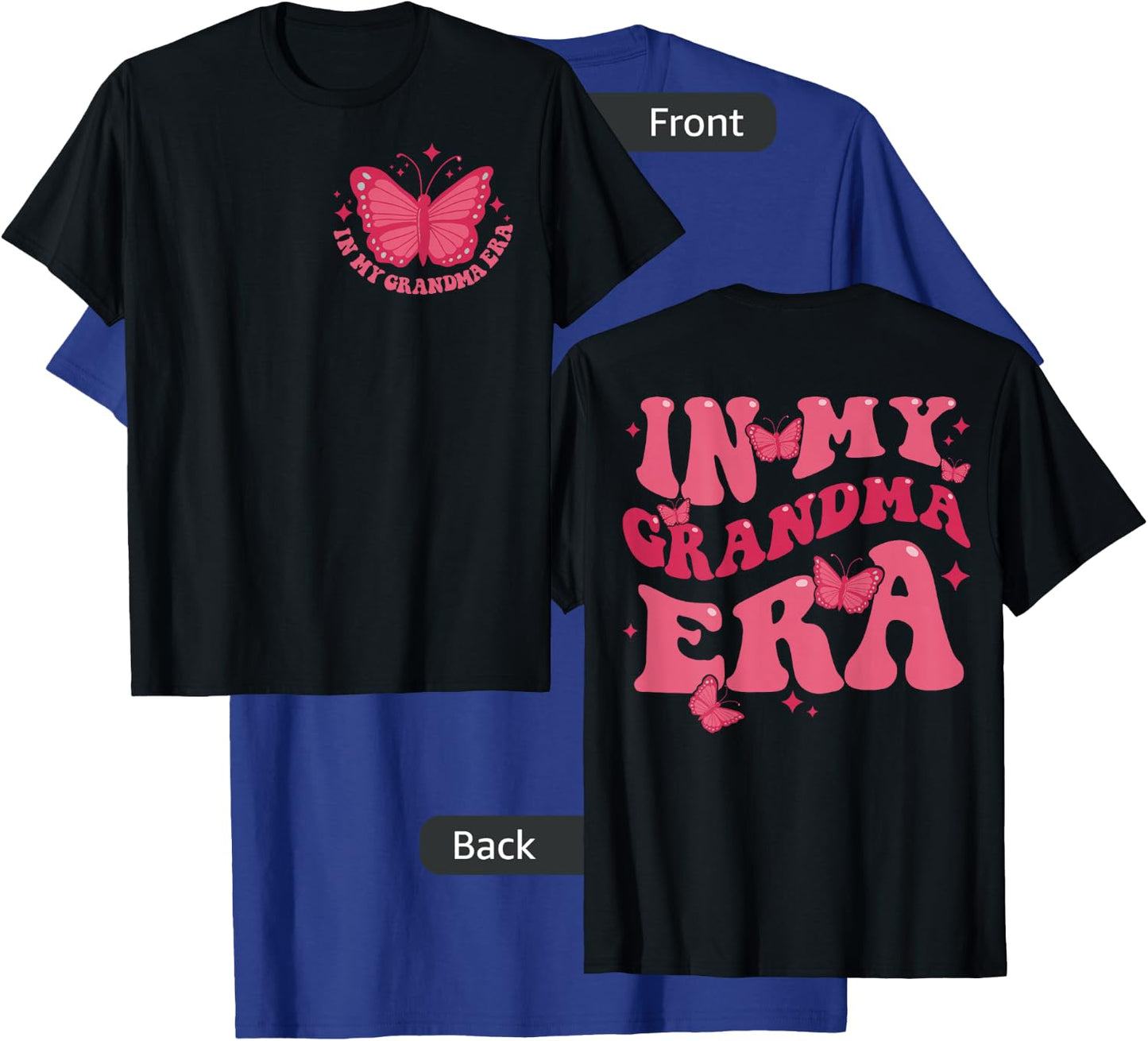 In My Grandma Era Baby Announcement for Mama Mom on Back T-Shirt - T-Shirt | Royal