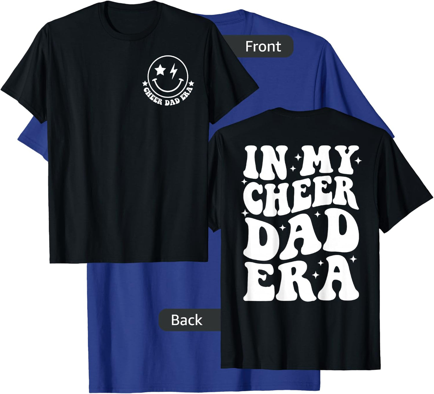 In My Cheer Dad Era Groovy Cheerleading Sports Dad 2 Side T-Shirt - T-Shirt | Royal
