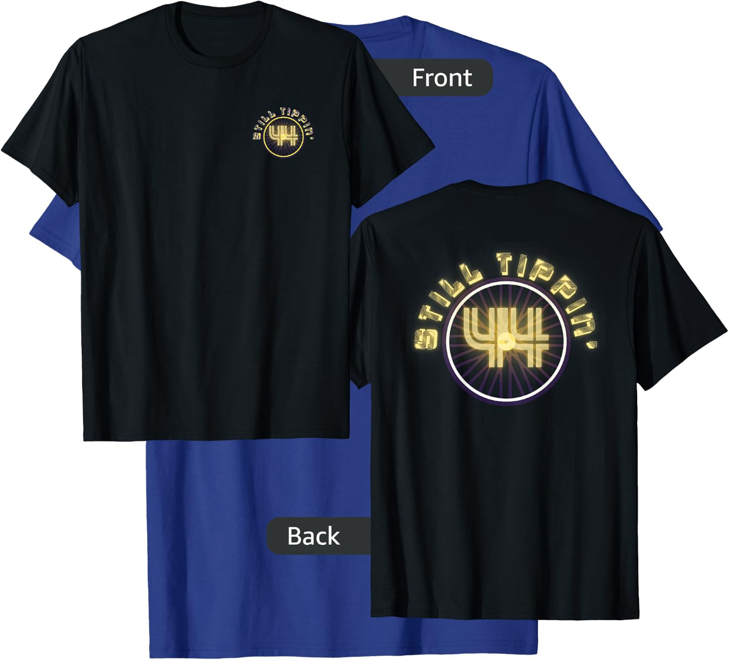 Still Tippin - 44's - Chrome Gold Plated Rims T-Shirt - T-Shirt | Royal
