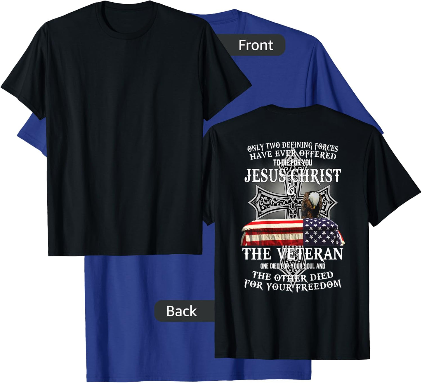 Two Died for You Jesus and American Veteran Memorial T-Shirt - T-Shirt | Royal