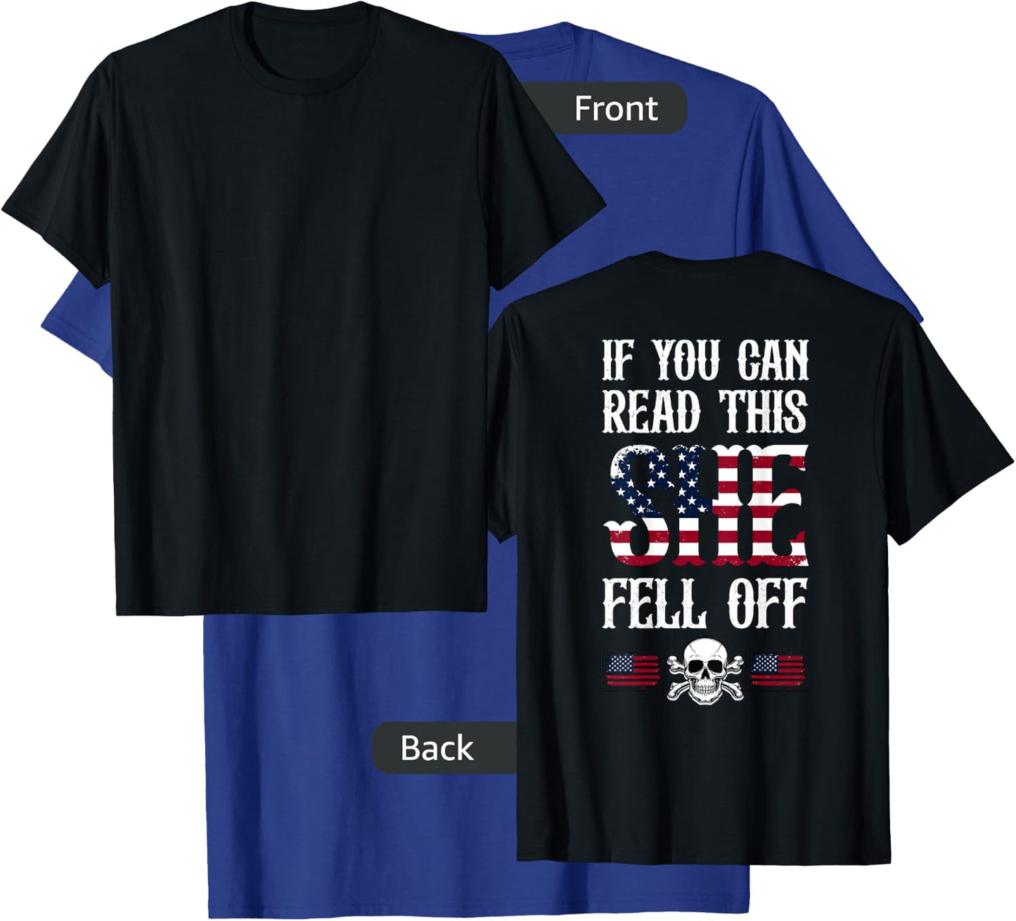 If You Can Read This She Fell Off Biker Motorcycle T-Shirt - T-Shirt | Royal