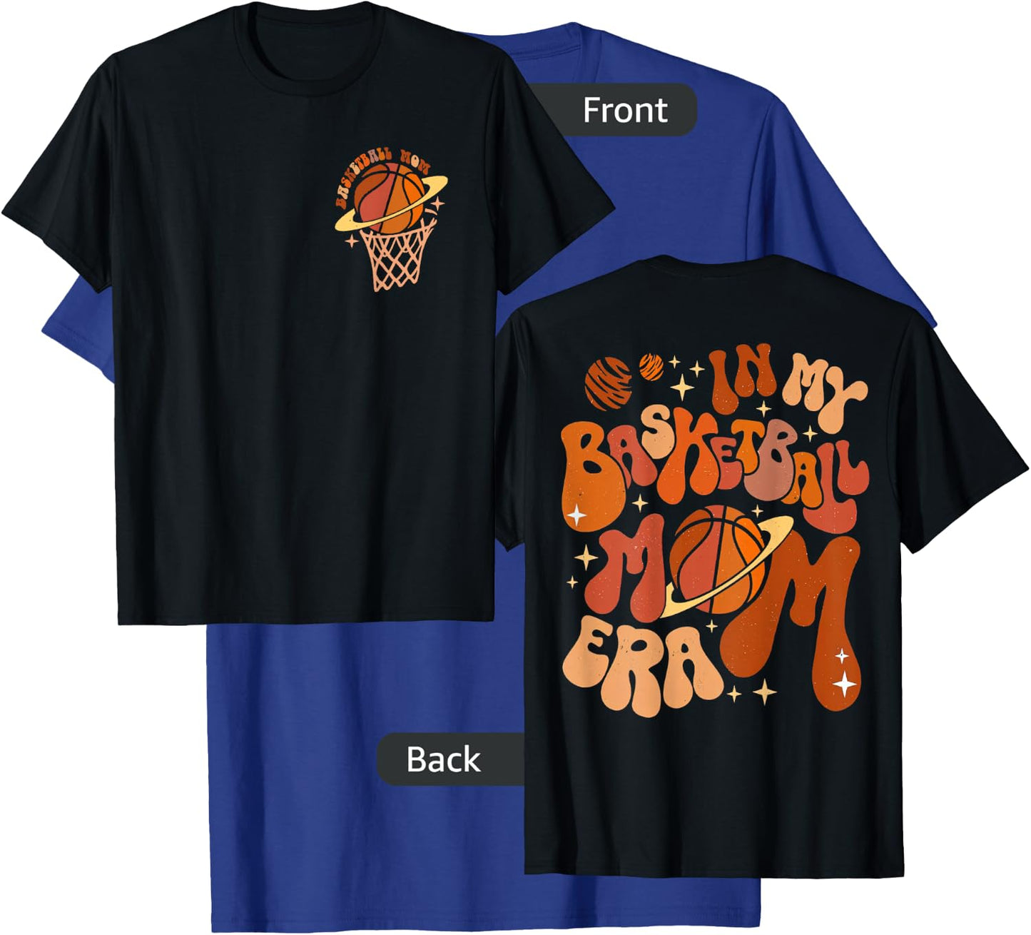 in My Basketball Mom Era Basketball Mama (On Pocket & Back) T-Shirt - T-Shirt | Royal