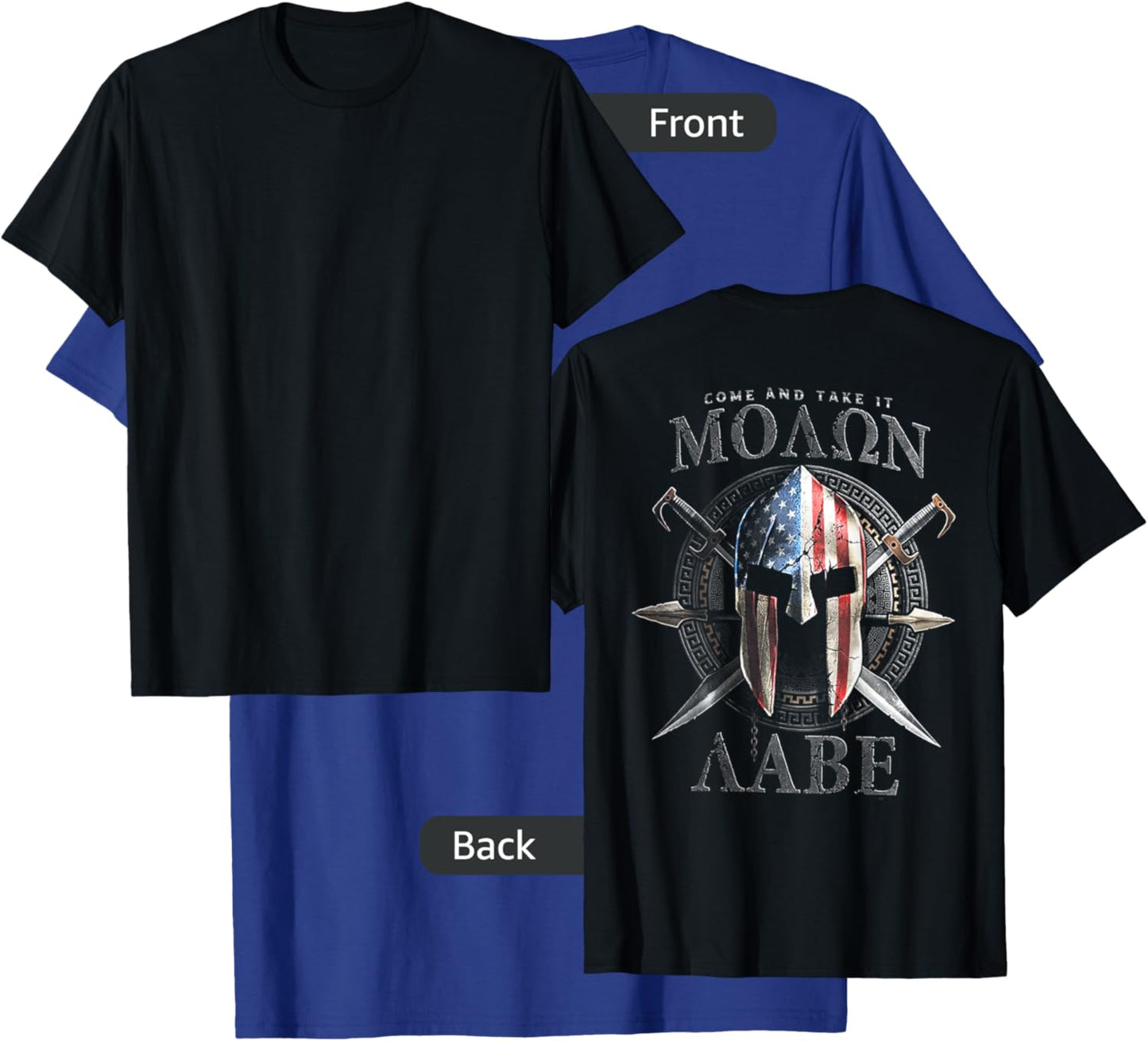 Come and Take It Molon Labe 2nd Amendment (on Back) T-Shirt - T-Shirt | Royal