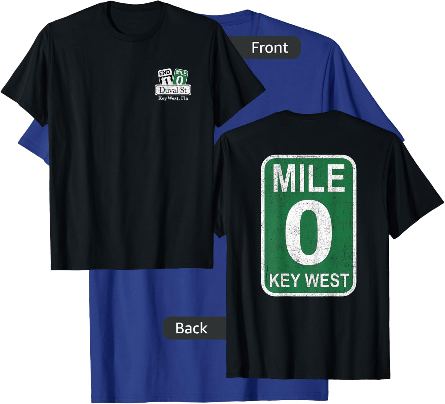 Key West Florida Mile 0 Duval St Souvenir Front Back Print T-Shirt - T-Shirt | Royal