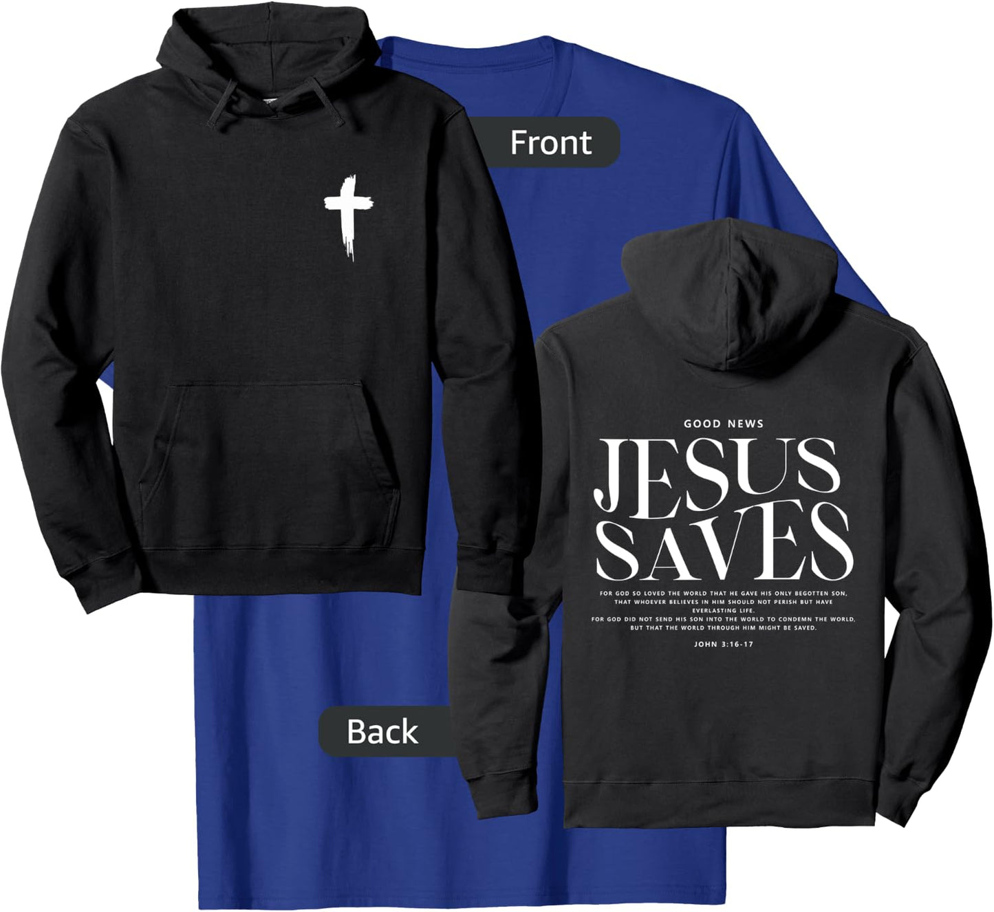 Jesus Saves John 3:16-17 Front and Back Print Christian T-Shirt - T-Shirt | Royal