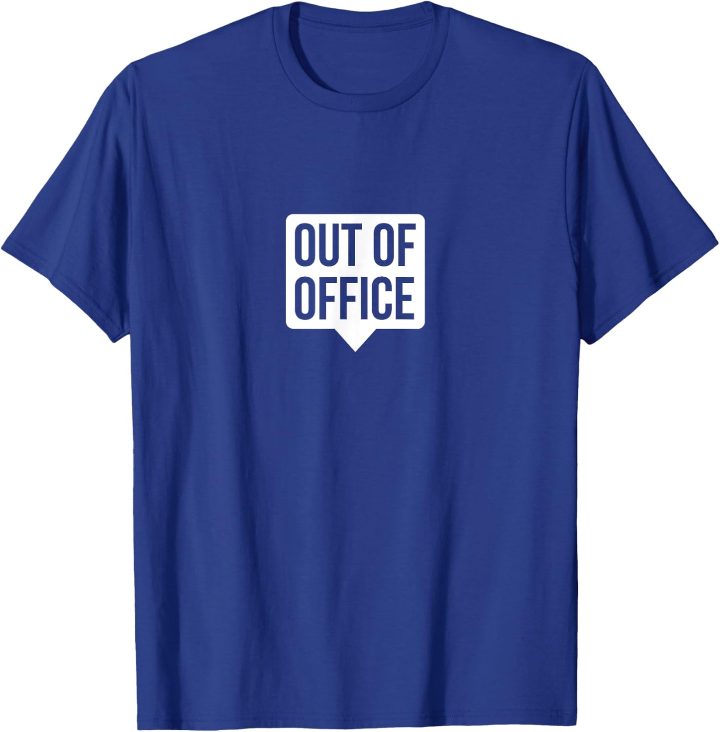 Out Of Office - Vacation and travel T-Shirt - T-Shirt | Royal