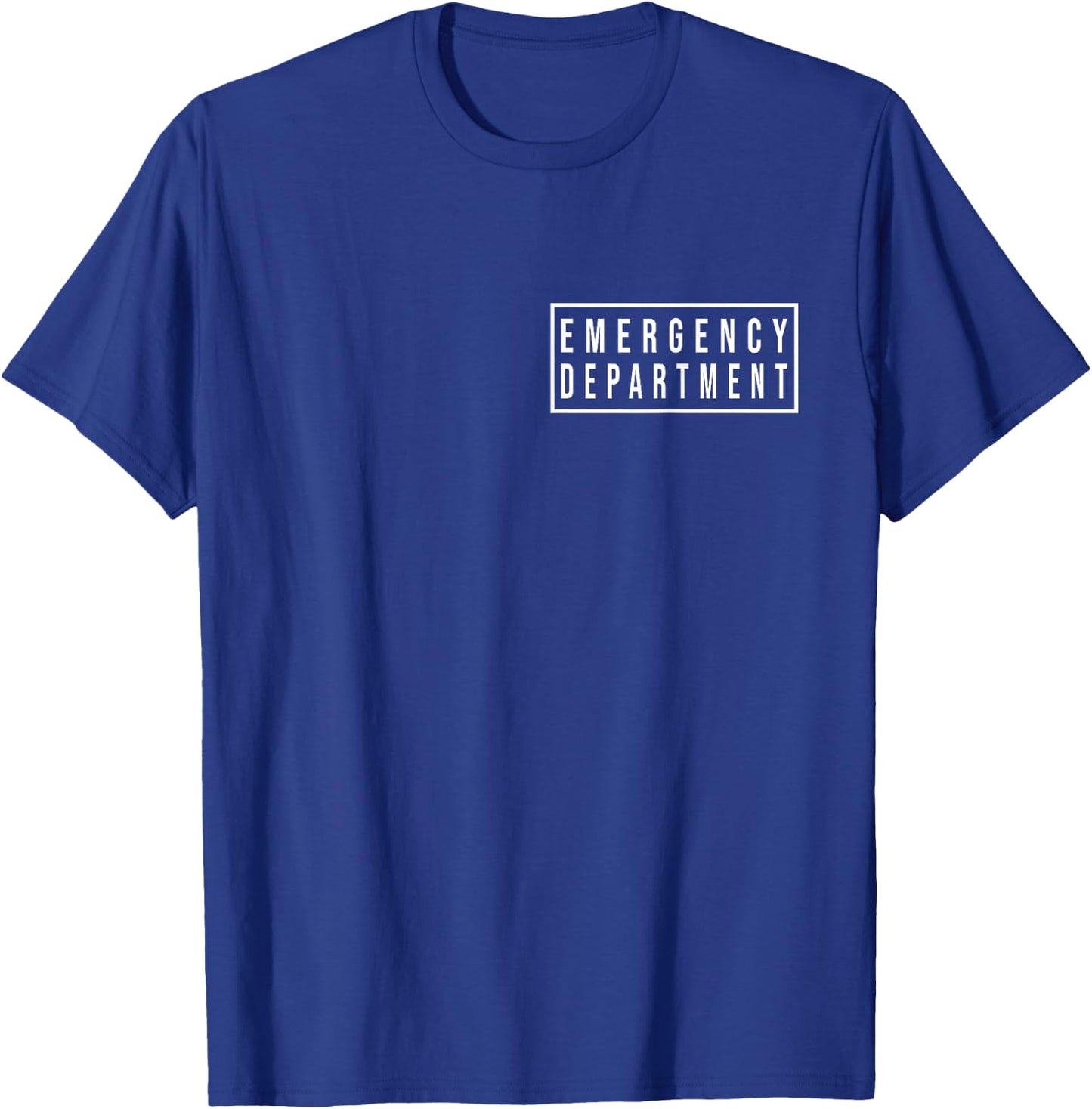 Emergency Department Emergency Room Healthcare Nursing Nurse T-Shirt - T-Shirt | Royal