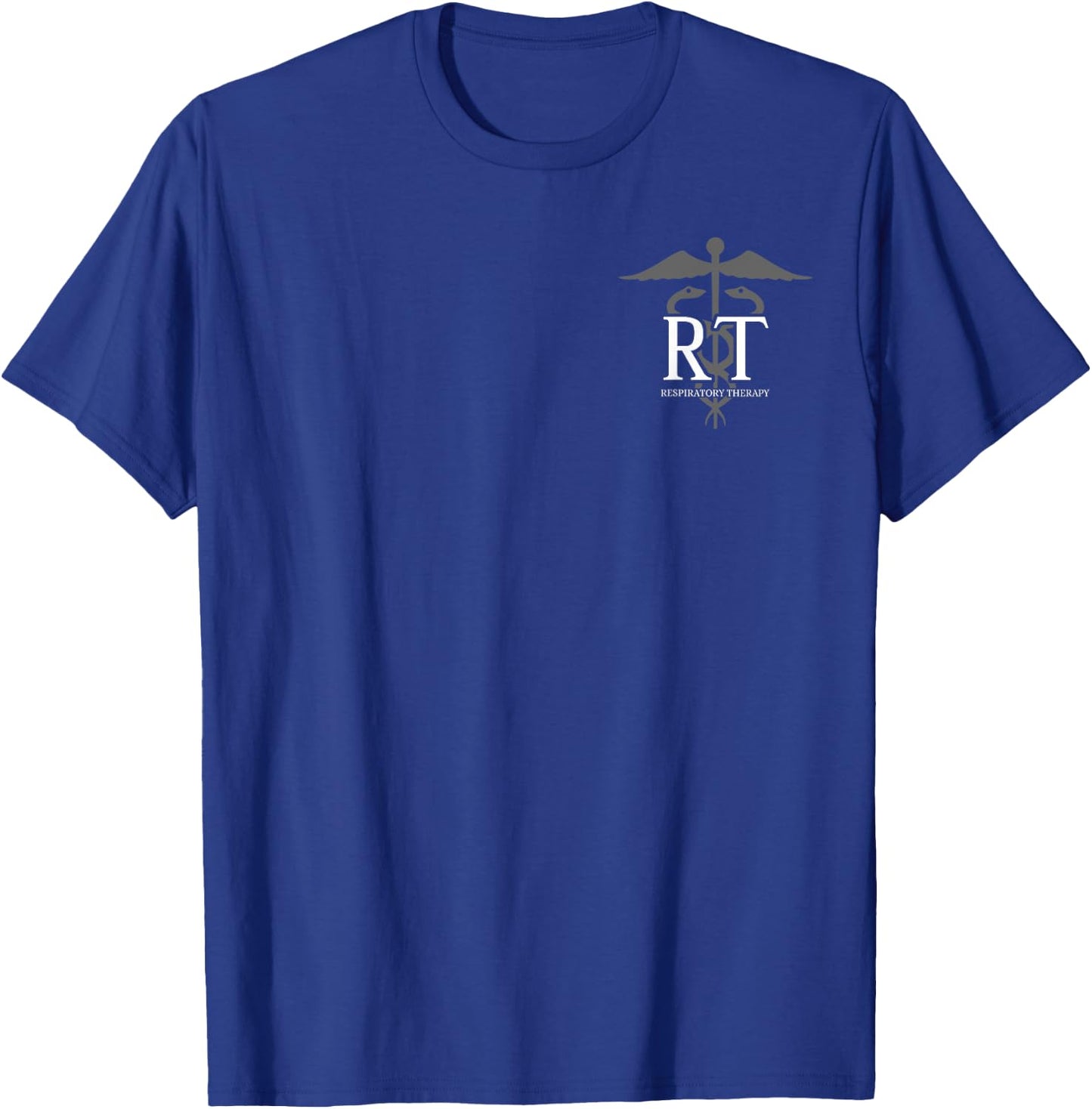 Respiratory Therapy - RT - Front/Back - Respiratory Care T-Shirt - T-Shirt | Royal