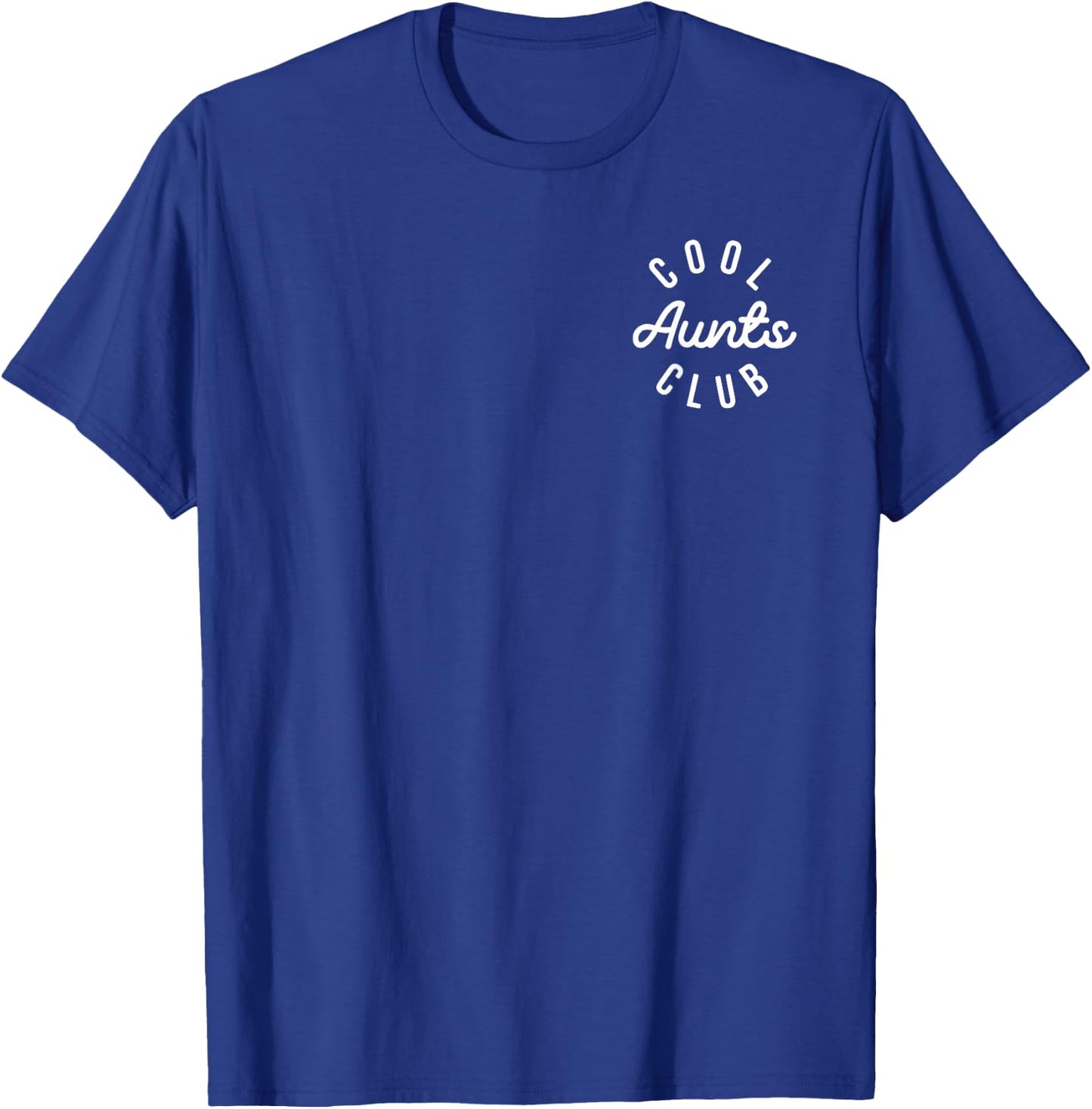 Cool Aunts Club Favorite Funny New Aunt Announcement T-Shirt - T-Shirt | Royal