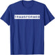 Transformed Christian Inspirational Design T-Shirt - T-Shirt | Royal
