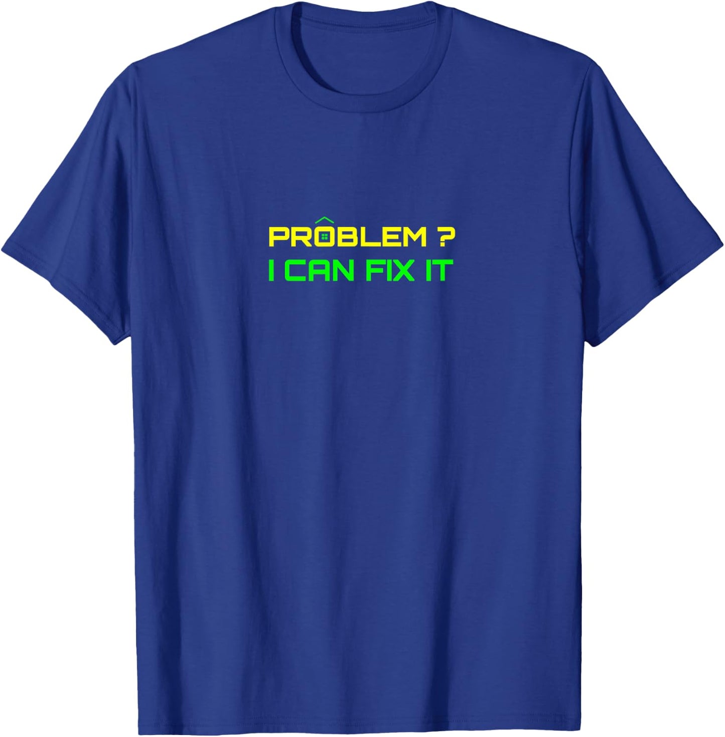 Problem Solver T-Shirt - T-Shirt | Royal