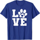 Love Pets Dog Cat Paw Lover Pet Owner Women Girls Funny Cute T-Shirt - T-Shirt | Royal