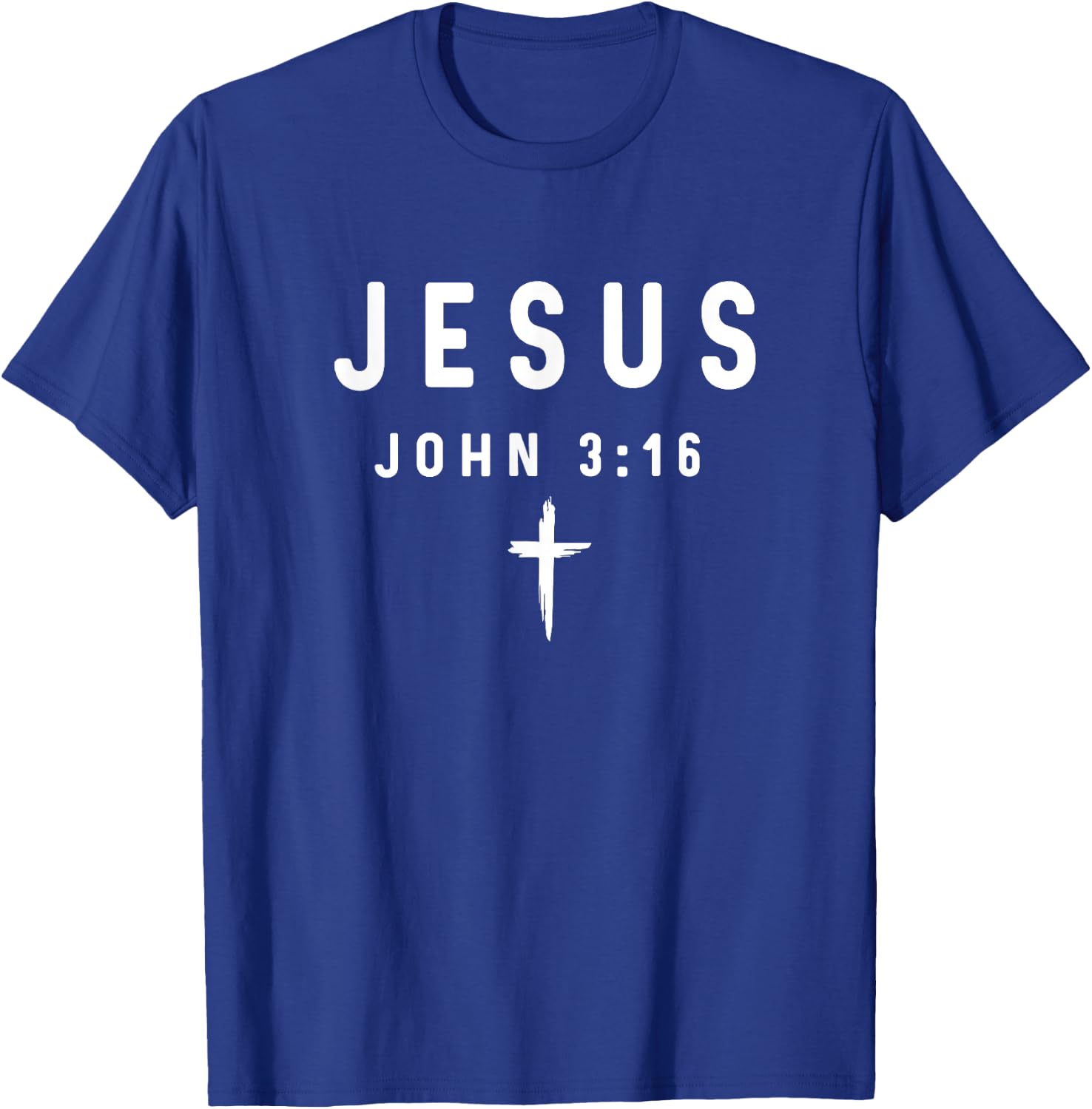 John 3:16 3 16 Faith - God Jesus Religious Christian T-Shirt - T-Shirt | Royal