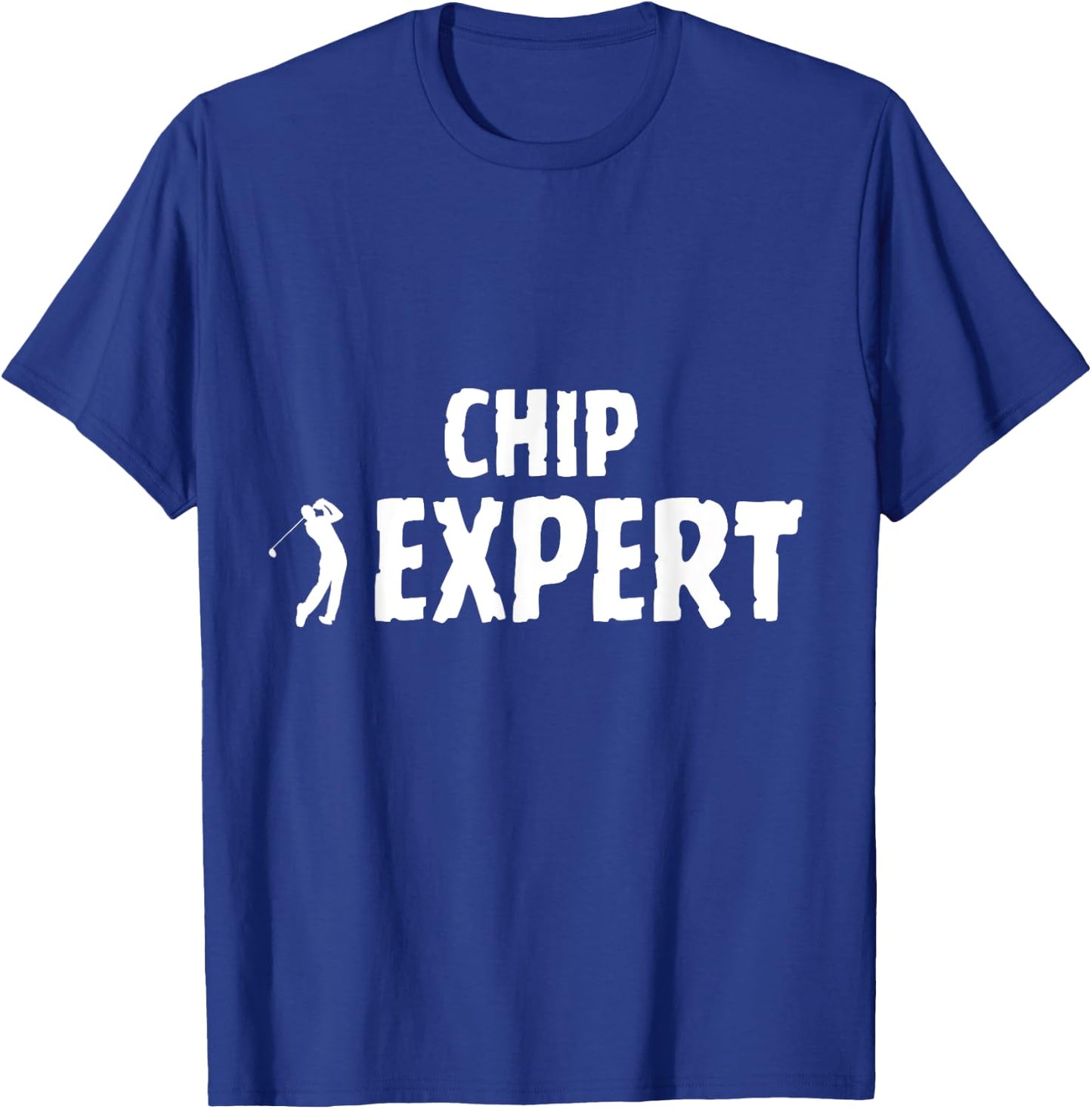 Golf Golfing Terminology Chip Shot Swing Expert T-Shirt - T-Shirt | Royal