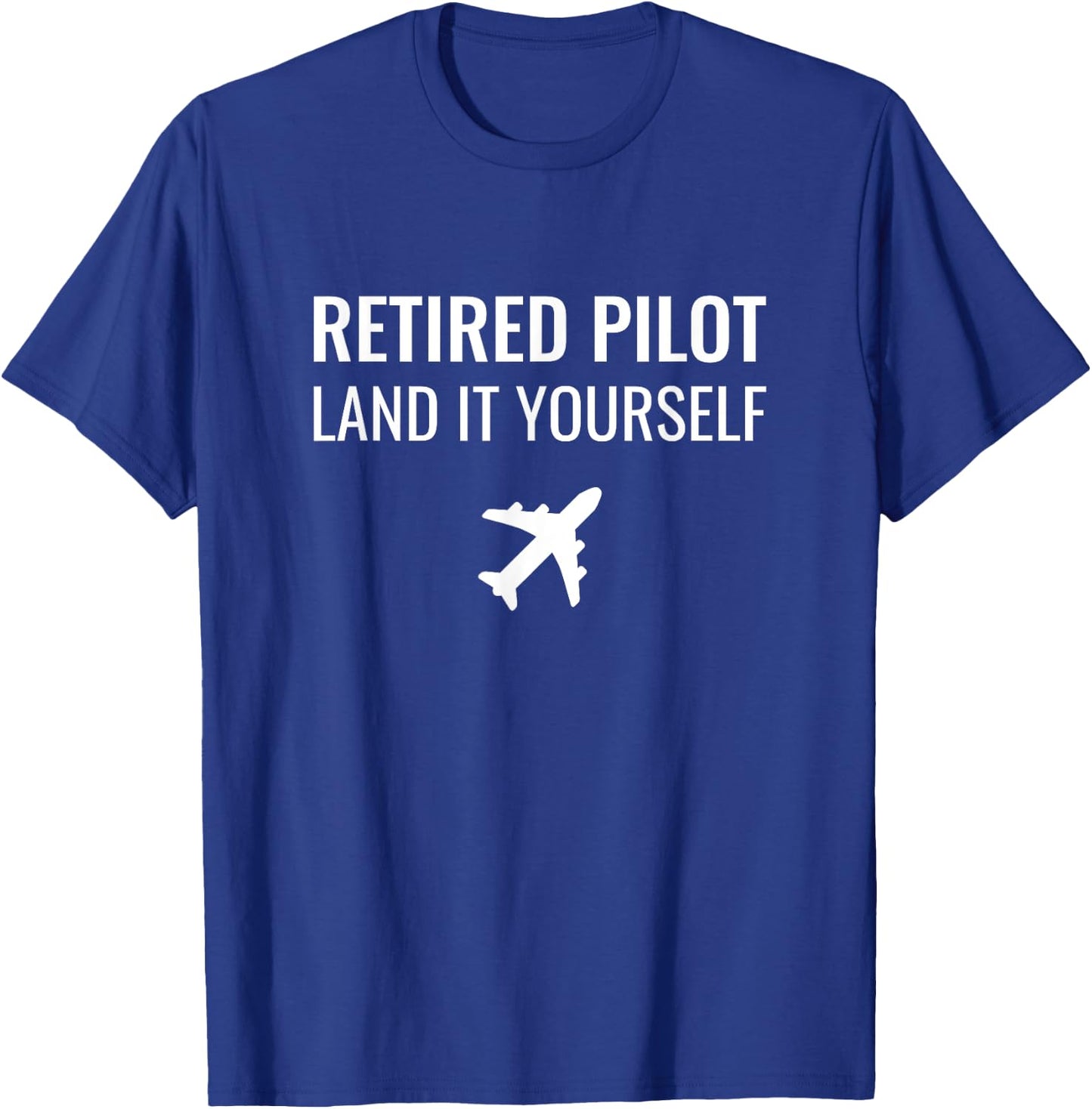 Fun Aviation Lifestyle - Retired Pilot - Men's Adults - Black - Short Sleeve - Small - Regular Fit - Cotton/Polyester Blend T-Shirt - T-Shirt | Royal