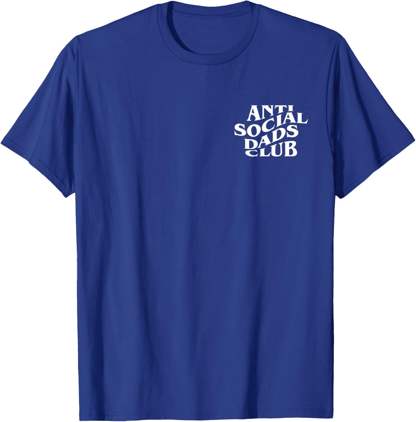 Antisocial Dads Club T-Shirt - T-Shirt | Royal