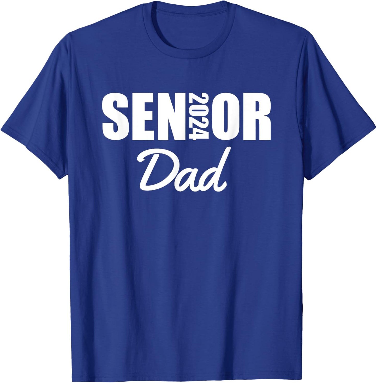 2024 Senior Dad Class Of 2024 Parent Proud Dad Of A Graduate T-Shirt - T-Shirt | Royal