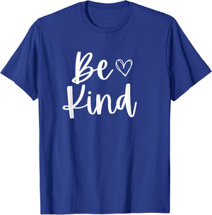 Be Kind inspirational cute funny Be Kind T-Shirt - T-Shirt | Royal