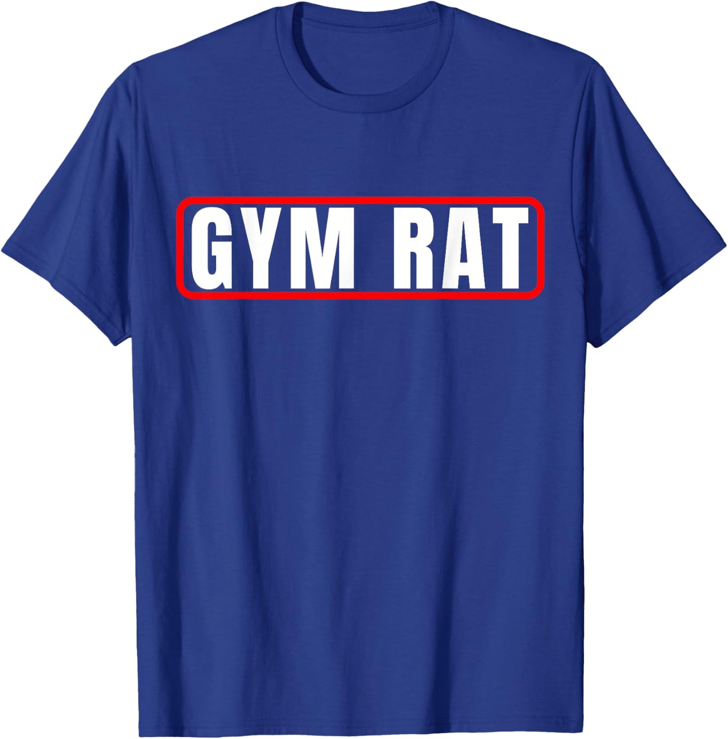 Gym Rat Bodybuilding Workout & Fitness Motivation Design T-Shirt - T-Shirt | Royal