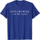 Into the wine not the label. I like wine. AM PM Wine Fun T-Shirt - T-Shirt | Royal