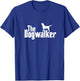 The Dogwalker Professional Dog Walker Dogs Puppies Lover T-Shirt - T-Shirt | Royal