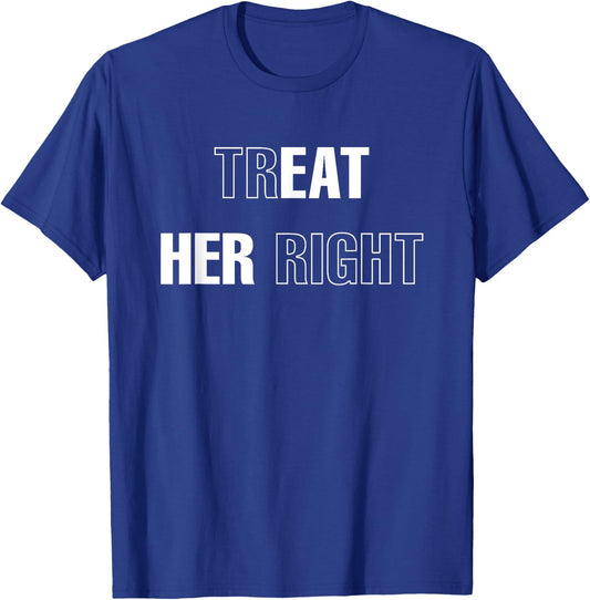 City Streetwear Modish Bunker Urban Outfitters Treat Her Right (Eat Her) T-Shirt - T-Shirt | Royal