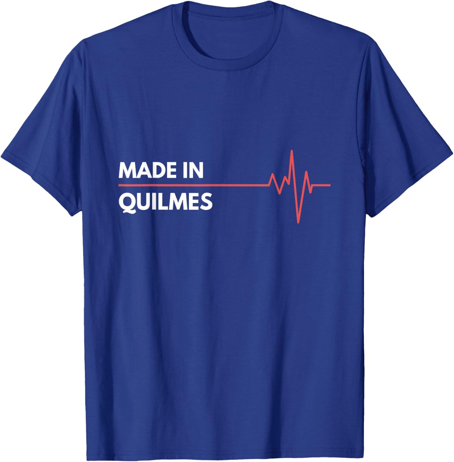 Made In Quilmes Argentina City Of Birth Hometown T-Shirt - T-Shirt | Royal