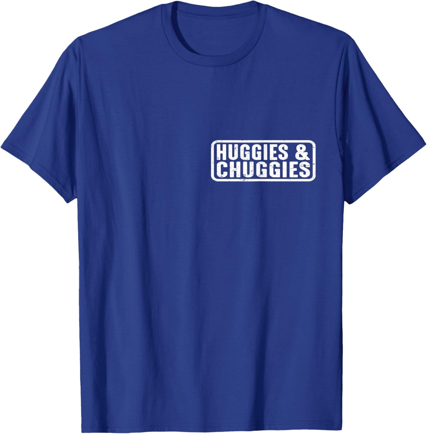 Huggies and Chuggies T-Shirt - T-Shirt | Royal