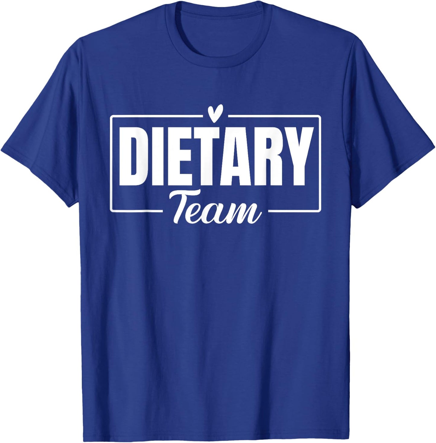 Funny Dietary Team Cool Design Appreciation Week Healthcare T-Shirt - T-Shirt | Royal