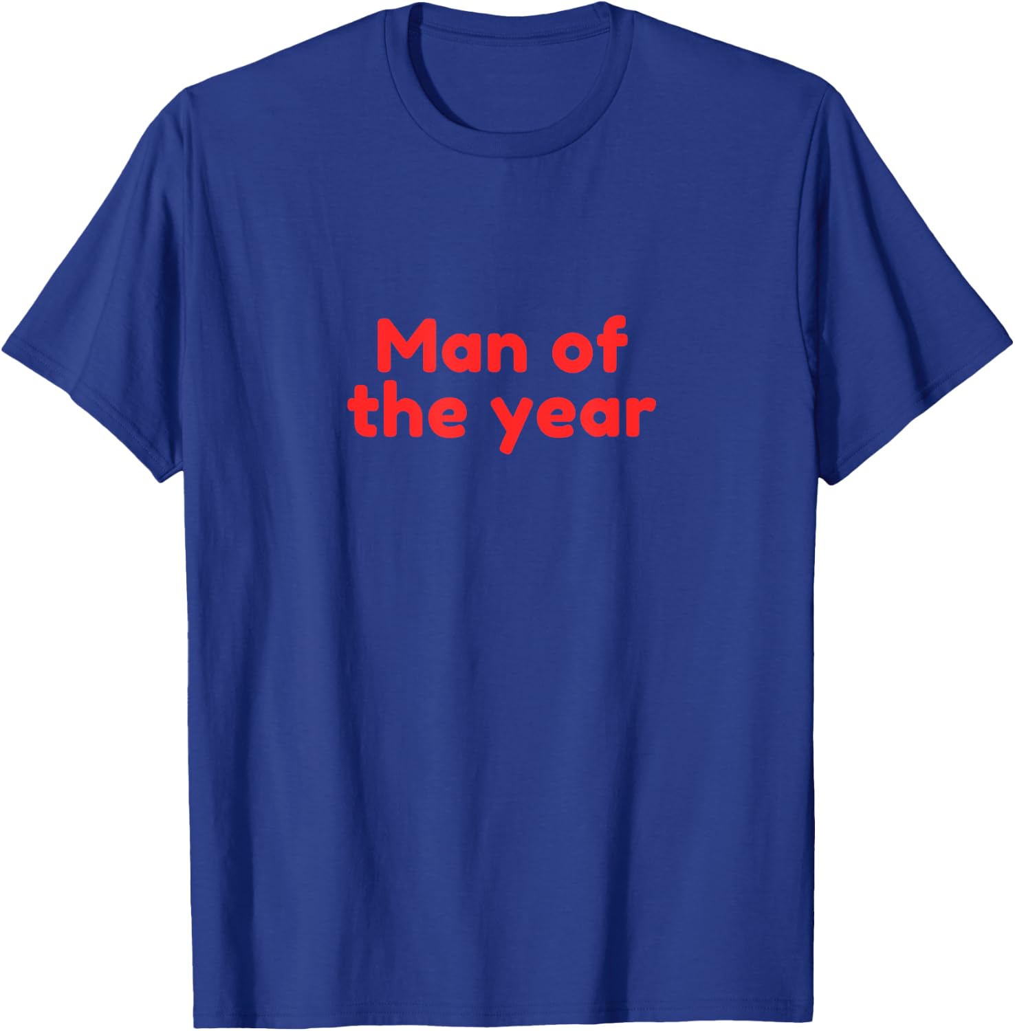 Man of the Year T-Shirt - T-Shirt | Royal