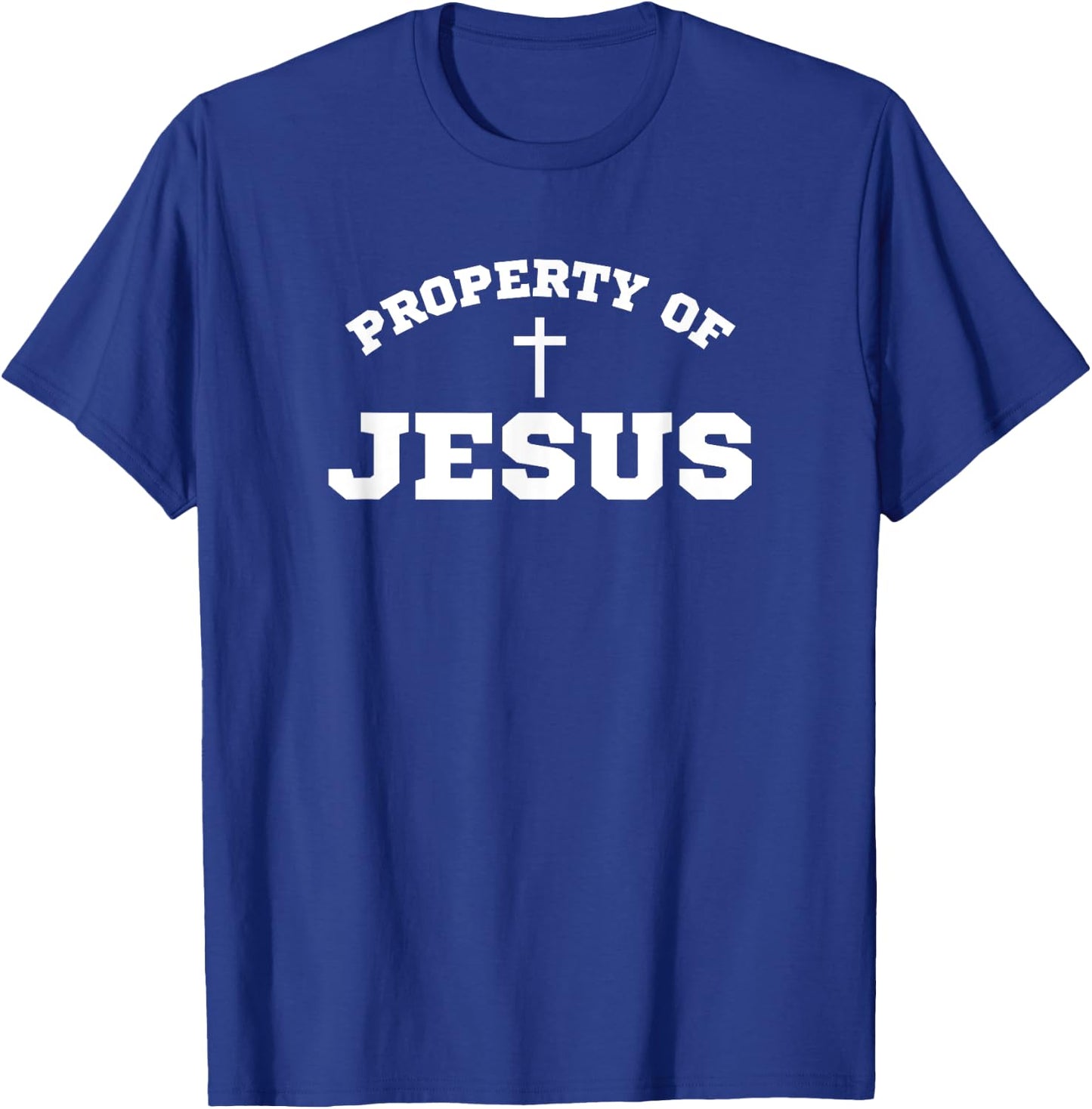 Property of Jesus Christ God Christian T-Shirt - T-Shirt | Royal